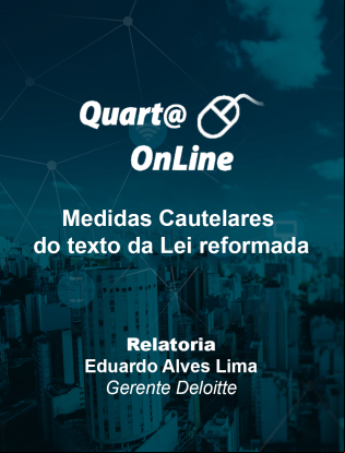 Medidas Cautelares do texto da Lei reformada